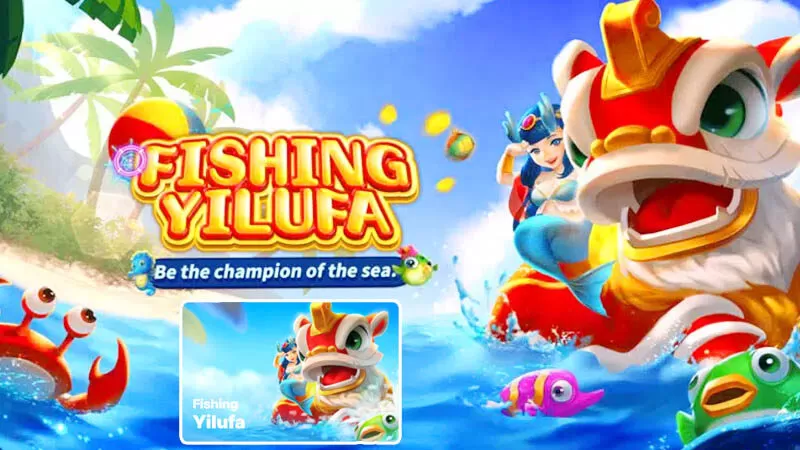 Giới thiệu game bắn cá Fishing Yilufa đầy mới lạ Giới thiệu game bắn cá Fishing Yilufa đầy mới lạ